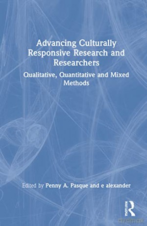 Advancing Culturally Responsive Research - Penny A. Pasque [KSIĄŻKA]