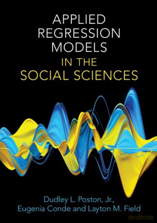 Applied Regression Models In The Social - Jr Dudley L Poston [KSIĄŻKA]