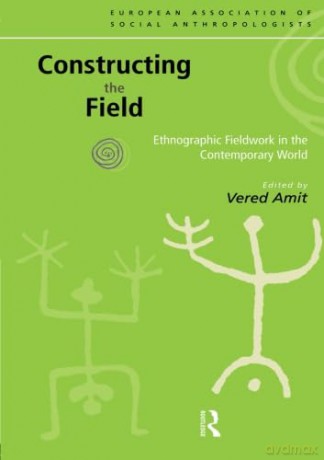 Constructing The Field - Vered Amit [KSIĄŻKA]