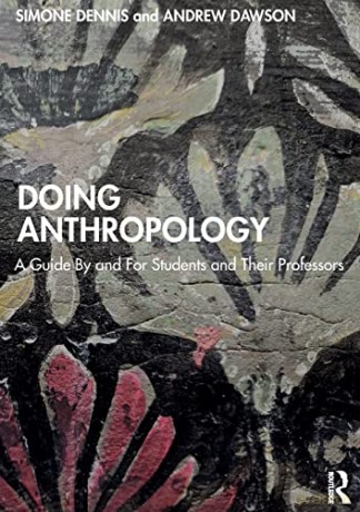 Doing Anthropology - Simone Dennis [KSIĄŻKA]