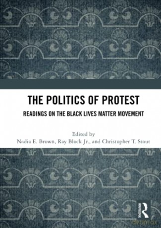 Brown - The Politics Of Protest [KSIĄŻKA]