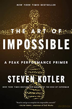 Art Of Impossible Pb - Kotler Steven [KSIĄŻKA]