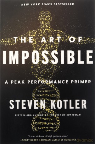 Art Of Impossible Pb - Kotler Steven [KSIĄŻKA]