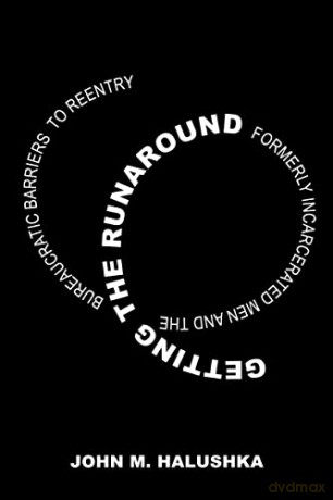 Getting The Runaround - John M. Halushka [KSIĄŻKA]