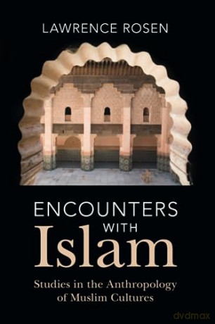 Encounters With Islam - Rosen Lawrence [KSIĄŻKA]