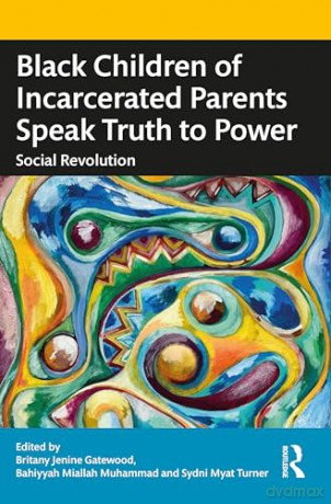Black Children Of Incarcerated Parents S - Britany J. Gatewood [KSIĄŻKA]