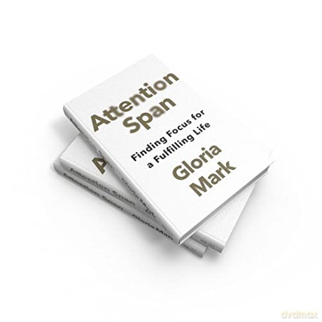 Attention Span - Gloria Mark [KSIĄŻKA]