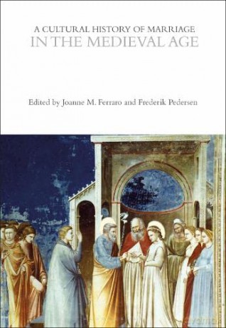 Cultural History Of Marriage In The Medi - Unknown [KSIĄŻKA]