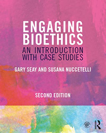 Engaging Bioethics - Gary Seay [KSIĄŻKA]