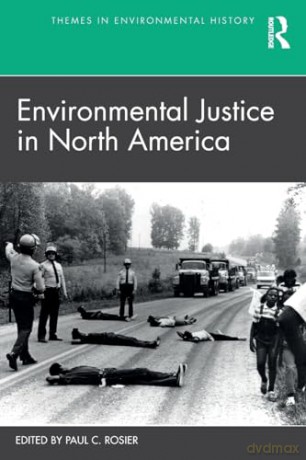 Environmental Justice In North America - Paul C. Rosier [KSIĄŻKA]