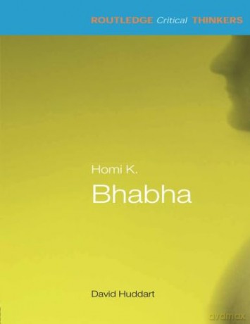 Homi K. Bhabha - David Huddart [KSIĄŻKA]