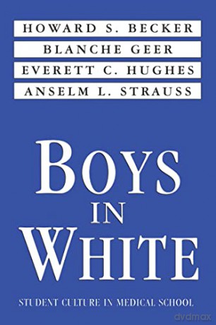 Boys In White - Howard Saul Becker [KSIĄŻKA]