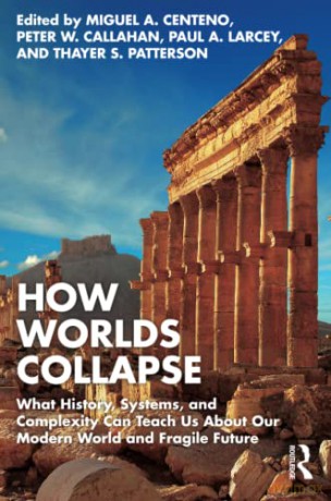Historical Systemic Collapse - Miguel Centeno [KSIĄŻKA]