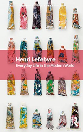 Everyday Life In The Modern World - Henri Lefebvre [KSIĄŻKA]