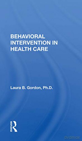 Behavioral Intervention In Health Care - Laura B. Gordon [KSIĄŻKA]