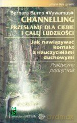 CHANNELLING-przesłanie dla ciebie - Vywamus [KSIĄŻKA]