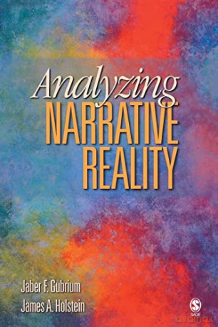 Analyzing Narrative Reality - Jaber F Gubrium [KSIĄŻKA]