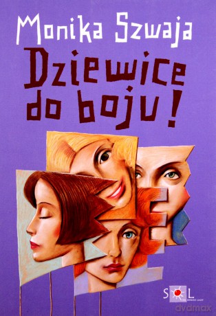 Dziewice, do boju! wydanie 2 - Szwaja Monika [KSIĄŻKA]