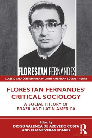 Florestan Fernandes Critical Sociology - Valen A De Azevedo C [KSIĄŻKA]