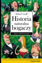 Historia naturalna bogaczy - Conniff R. [KSIĄŻKA]
