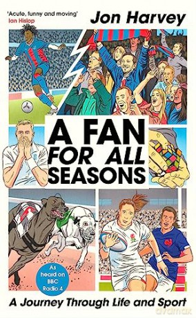 Fan For All Seasons - Jon Harvey [KSIĄŻKA]