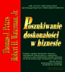 Poszukiwanie doskonałości... - Peters Thomas [KSIĄŻKA]