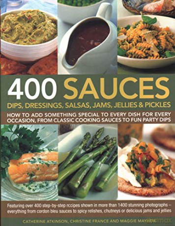 400 Sauces Dips Dressings Salsas - France [KSIĄŻKA]