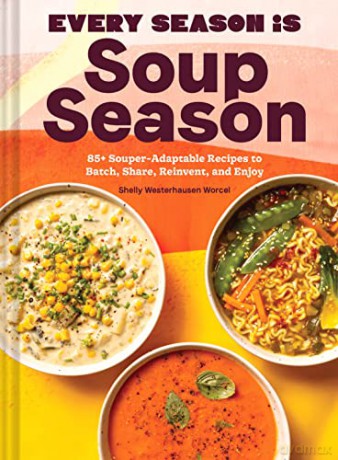 Every Season Is Soup Season - Westerhausen Worcel [KSIĄŻKA]