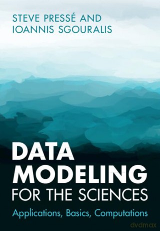 Data Modeling For The Sciences - Press Steve [KSIĄŻKA]