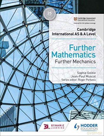 Cambridge Intl As/A Further Mechanics - Jean-Paul Muscat [KSIĄŻKA]