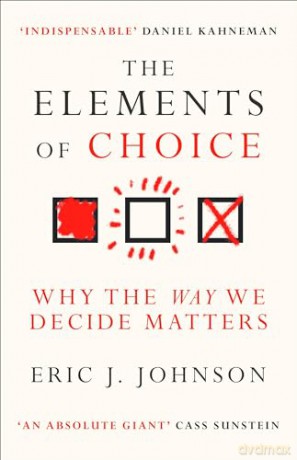 Elements Of Choice - Eric J Johnson [KSIĄŻKA]