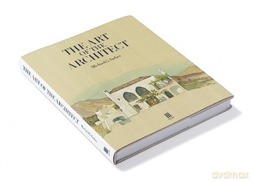 Art Of The Architect - Michael G. Imber [KSIĄŻKA]