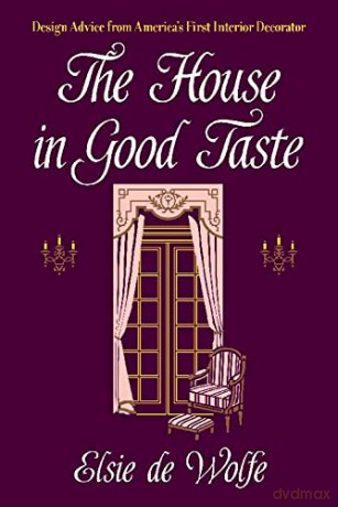 House In Good Taste - Elsie De Wolfe [KSIĄŻKA]