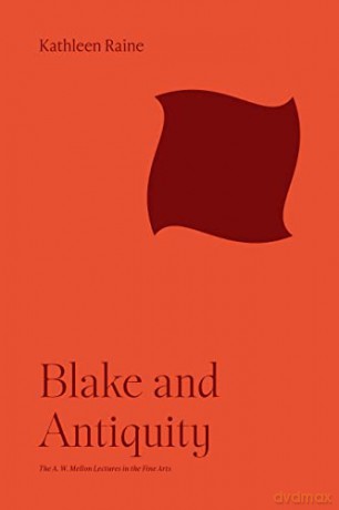 Blake And Antiquity - Kathleen Raine [KSIĄŻKA]
