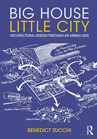 Big House Little City - Benedict Zucchi [KSIĄŻKA]