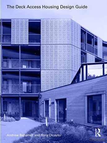 Deck Access Housing Design Guide - Andrew Beharrell [KSIĄŻKA]
