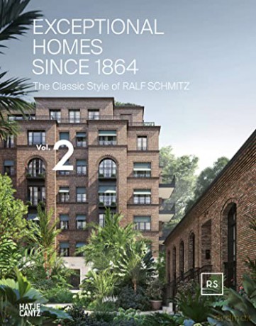 Exceptional Homes Since 1864 - Ralf Schmitz [KSIĄŻKA]