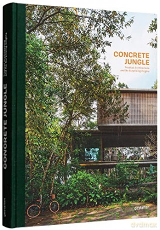 Concrete Jungle - Gestalten (Ed) [KSIĄŻKA]
