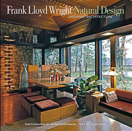 Frank Lloyd Wright Natural Design - Alan Weintraub [KSIĄŻKA]
