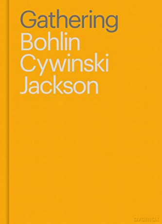Gathering Bohlin Cywinski Jackson - Sam Lubell [KSIĄŻKA]