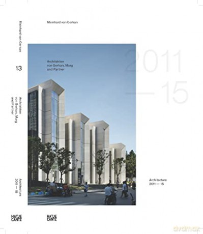 Gmp Architekten Von Gerkan Marg Und Part - Meinhard Von Gerkan [KSIĄŻKA]