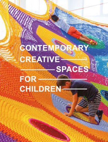 Contemporary Creative Spaces For Chil H [KSIĄŻKA]
