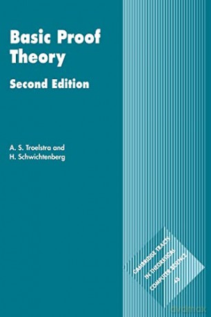Basic Proof Theory 2ed - Troelstra A. S. [KSIĄŻKA]