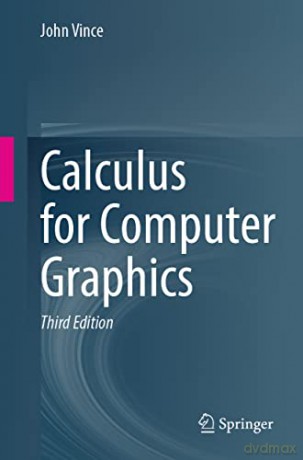 Calculus For Computer Graphics - John Vince [KSIĄŻKA]