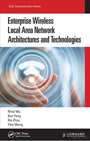 Enterprise Wireless Local Area Network A - Rihai Wu [KSIĄŻKA]