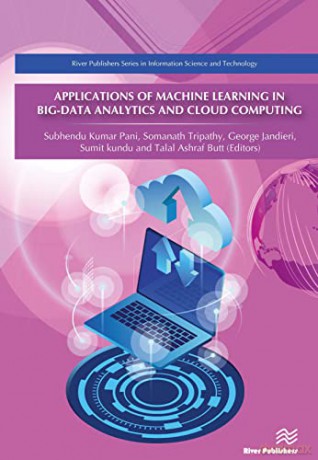 Applications Of Machine Learning In Big- - Subhendu Kum Pani [KSIĄŻKA]