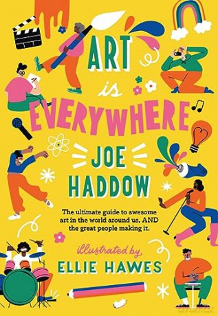 Art Is Everywhere - Joe Haddow [KSIĄŻKA]