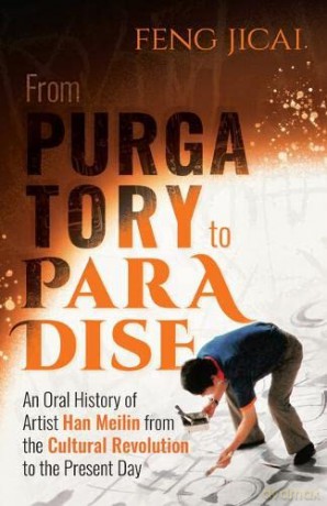 From Purgatory To Paradise - Feng Jicai [KSIĄŻKA]