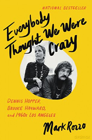 Everybody Thought We Were Crazy - Mark Rozzo [KSIĄŻKA]