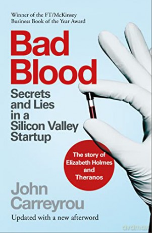 Bad Blood - John Carreyrou [KSIĄŻKA]